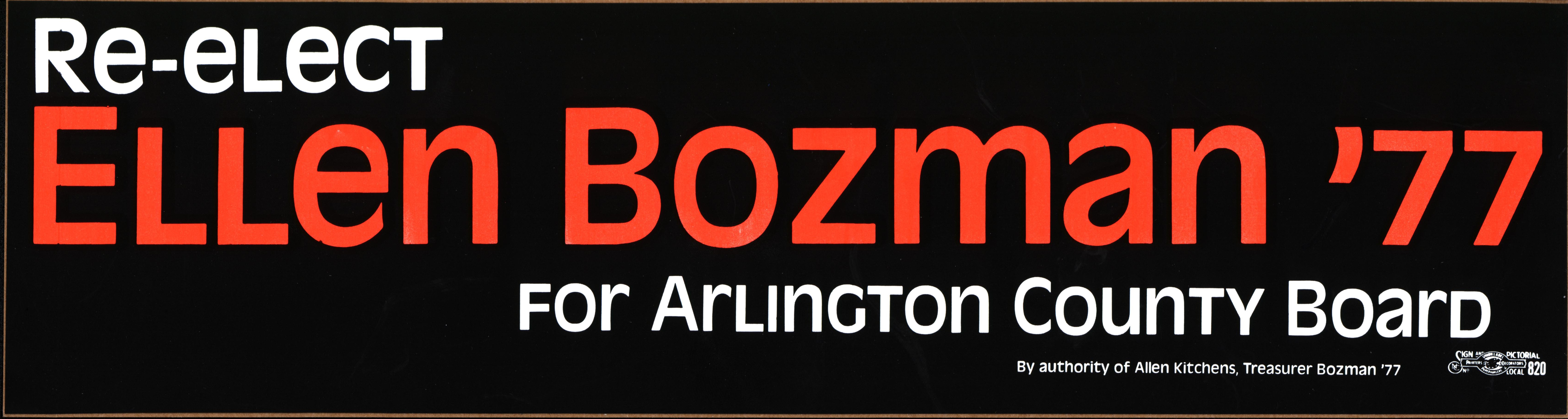 Black bumber sticker with red and white text reads "re-elect Ellen Bozman '77 for Arlington County Board"